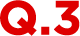 Q.3
